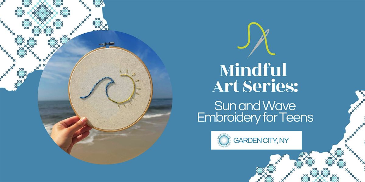 Mindful Art Series: Embroidery Waves