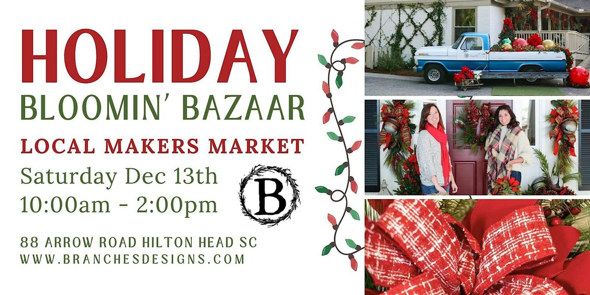 Branches Holiday Bazaar & Local Makers Market