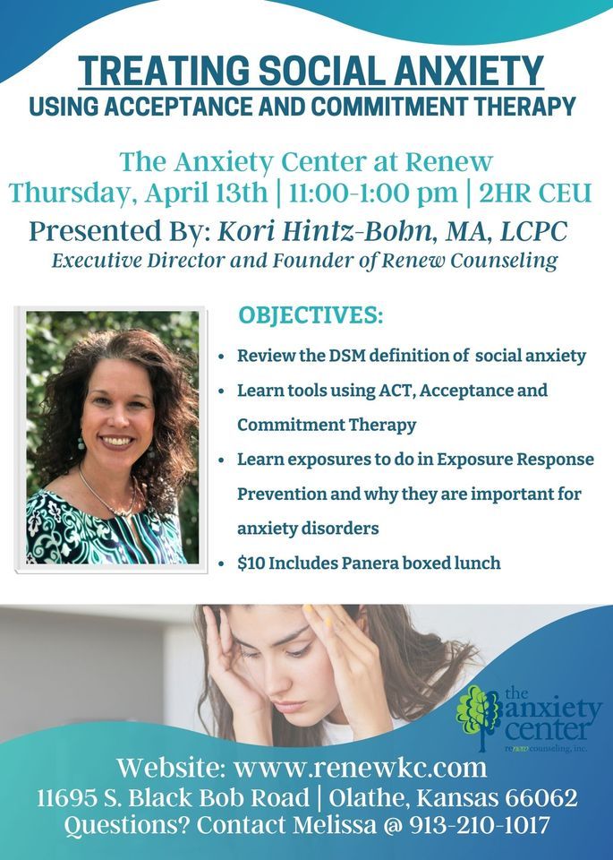 Treating Social Anxiety Using ACT | Renew KC Counseling Center, Shawnee ...