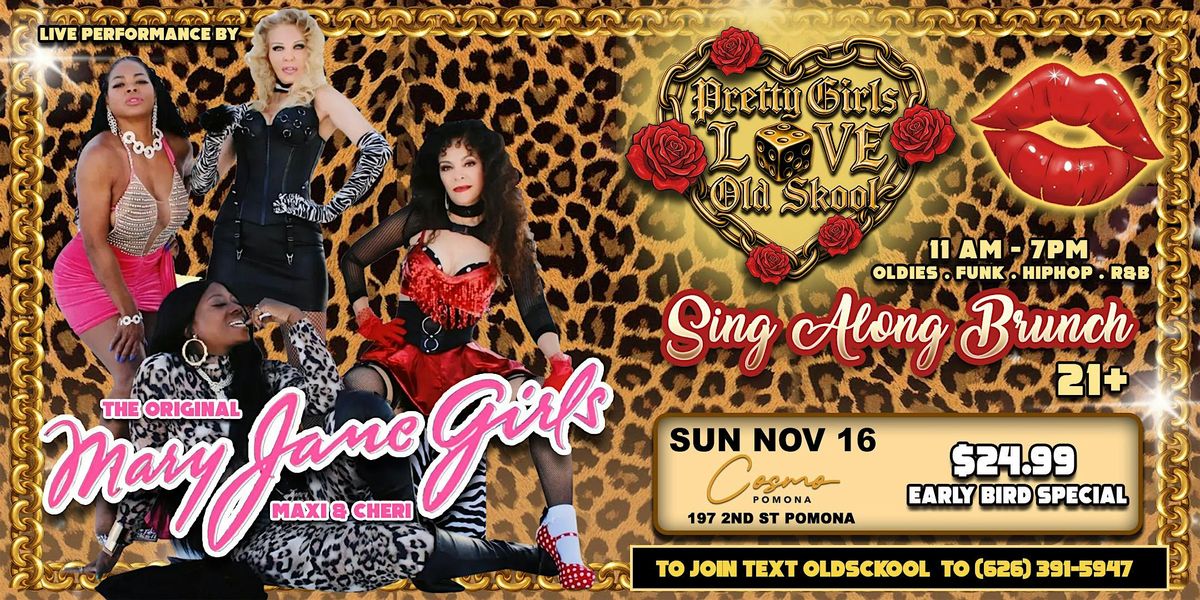 Pretty Girls Love Old Skool Bruch With Mary Jane Girls & Stilo Rolas