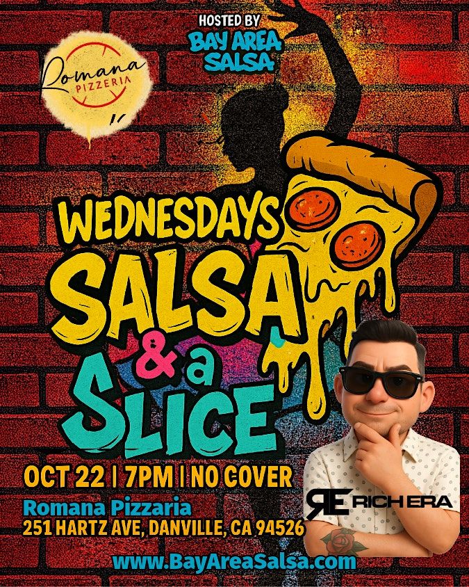 *FREE - Salsa & a Slice Wednesdays in Danville w\/ Dj Rich Era