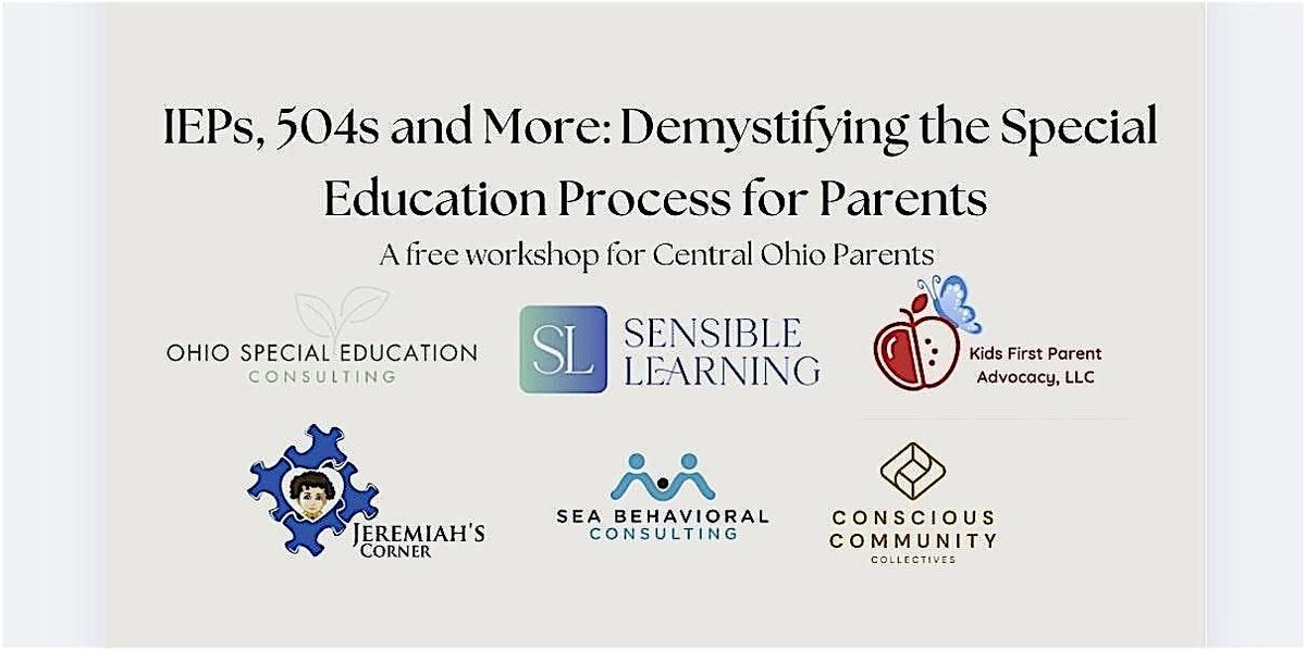 IEPs, 504s, etc.: Demystifying the Special Education Process for Parents