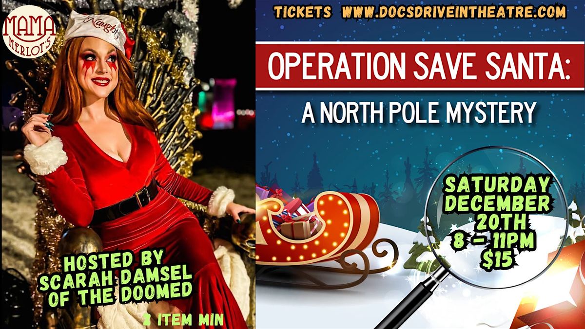 Operation Save Santa: A North Pole M**der Mystery at the Speakeasy