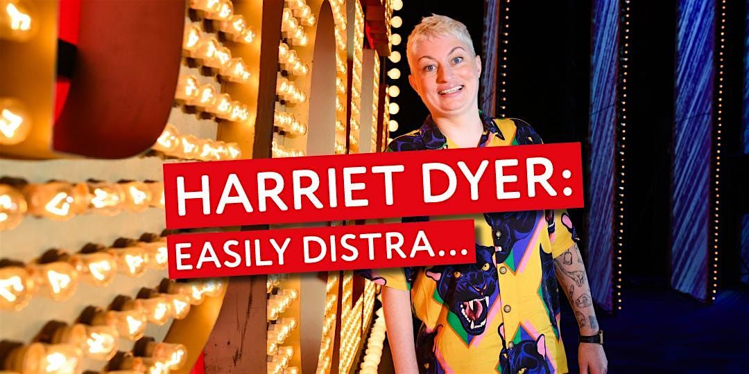 Harriet Dyer - Easily Distra.......................