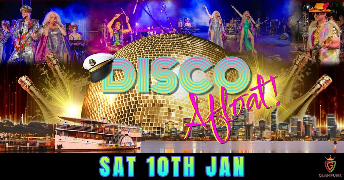 Glam Funk Band presents "Disco Afloat! On the PS Decoy Paddle Steamer!"
