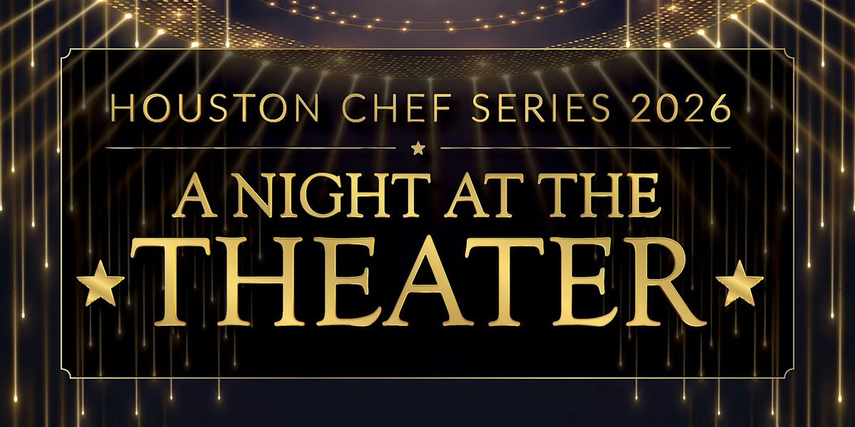 The Palm Houston - Chef Series Dinner 2026