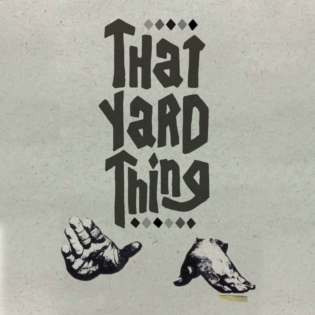 The Yard Thing