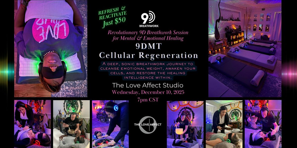 9DMT Cellular Regeneration - 9D Breathwork Journey