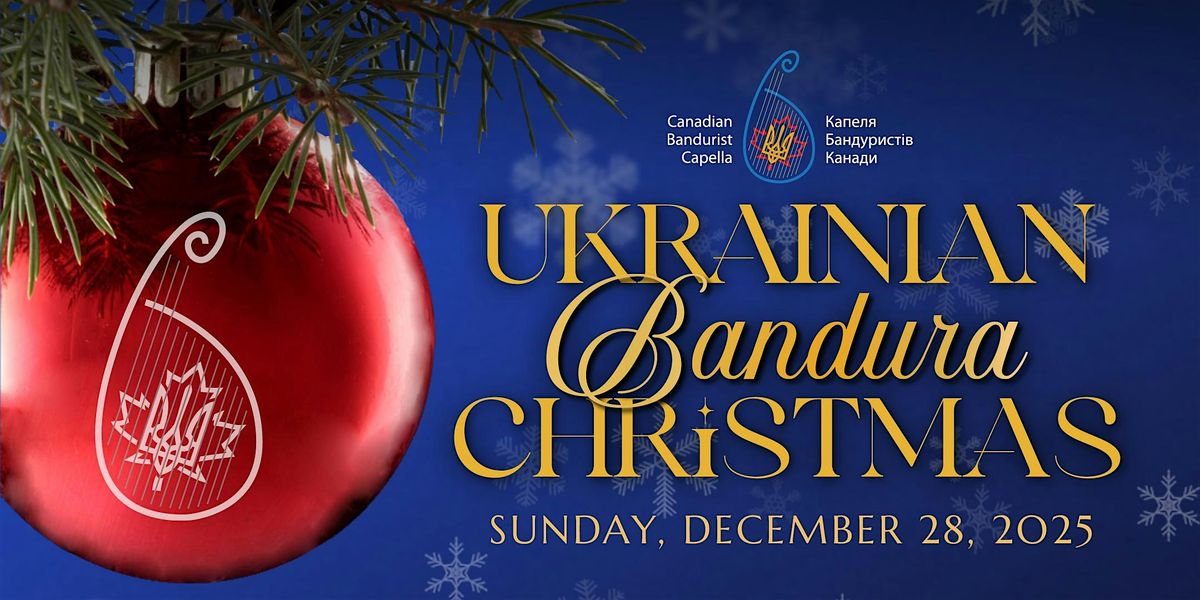 Ukrainian Bandura Christmas \u2013 TORONTO