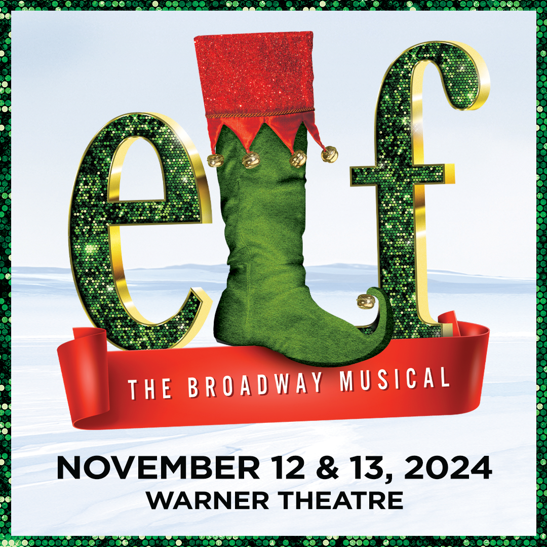 Elf The Musical at State Theatre New Brunswick
