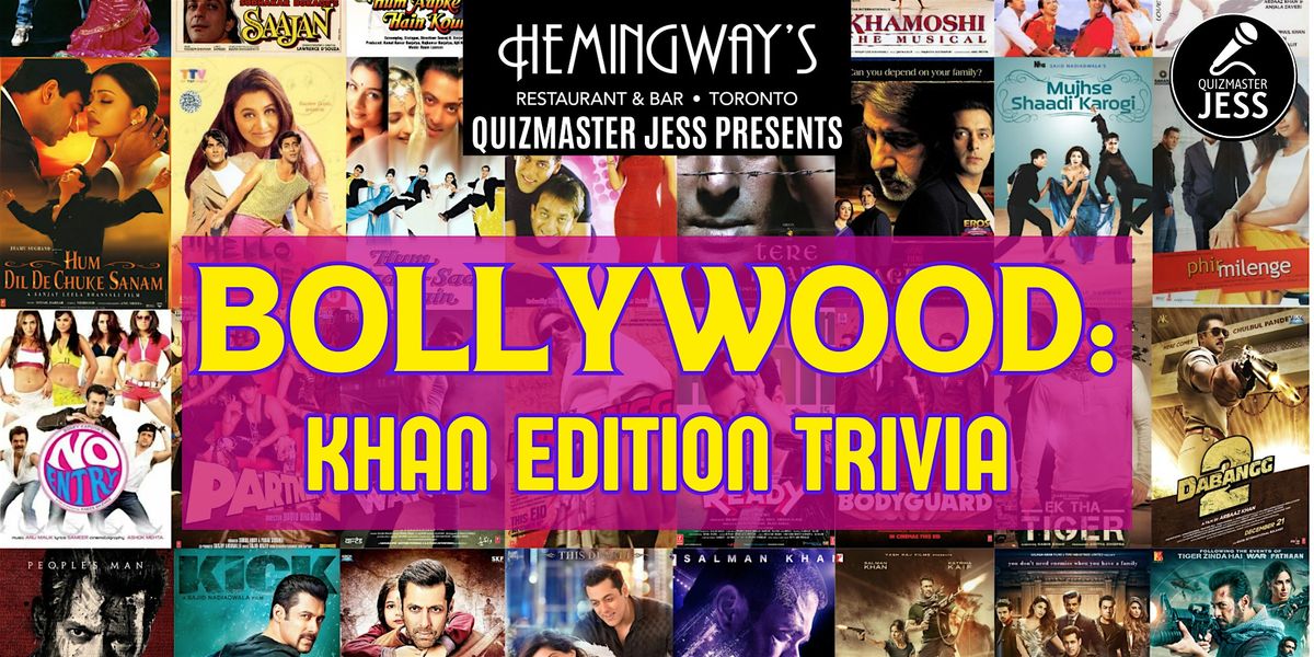 Bollywood: Khan Edition Trivia 1.2 (second night)