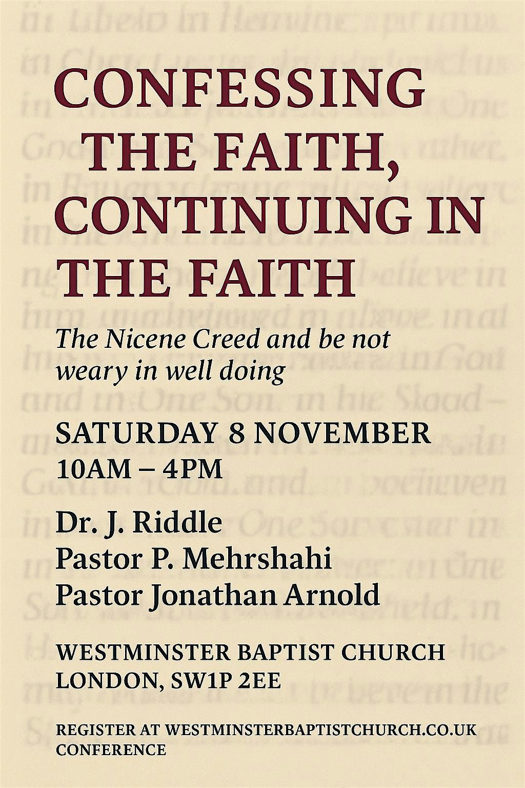 Confessing the faith, Continuing in the faith.