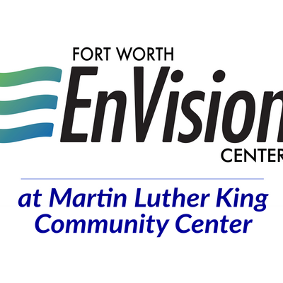 EnVision Center - Fort Worth, TX