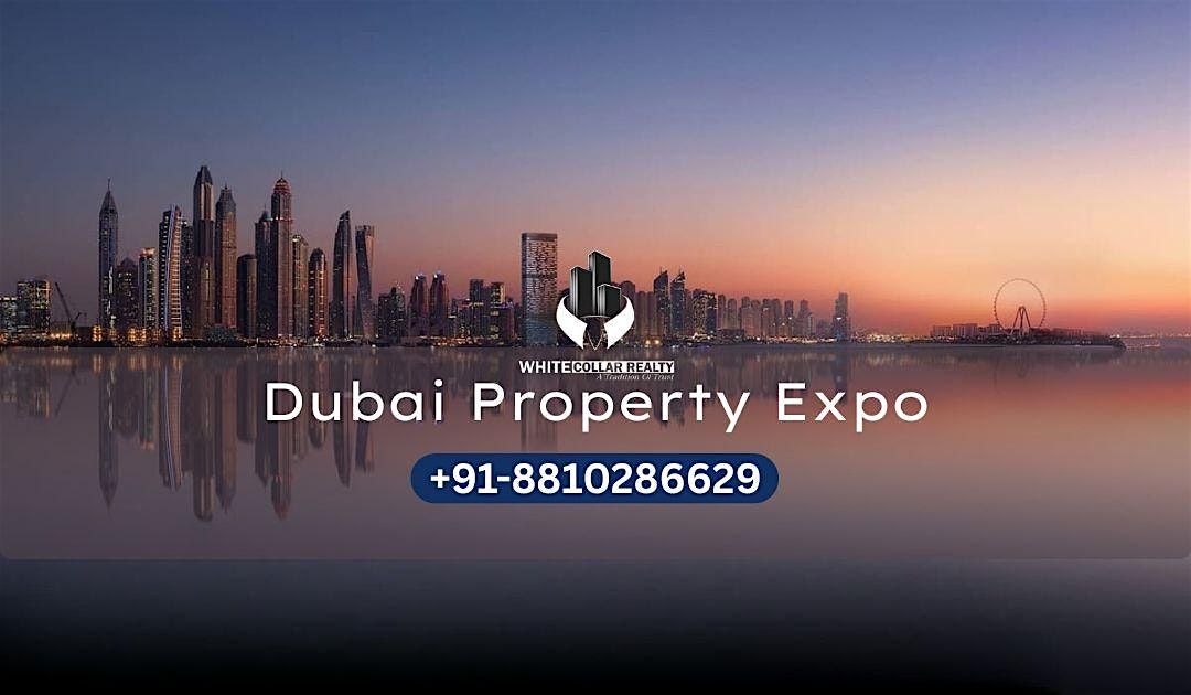 Unlock Free Ticket for Dubai Property Expo and Explore High ROI Projects