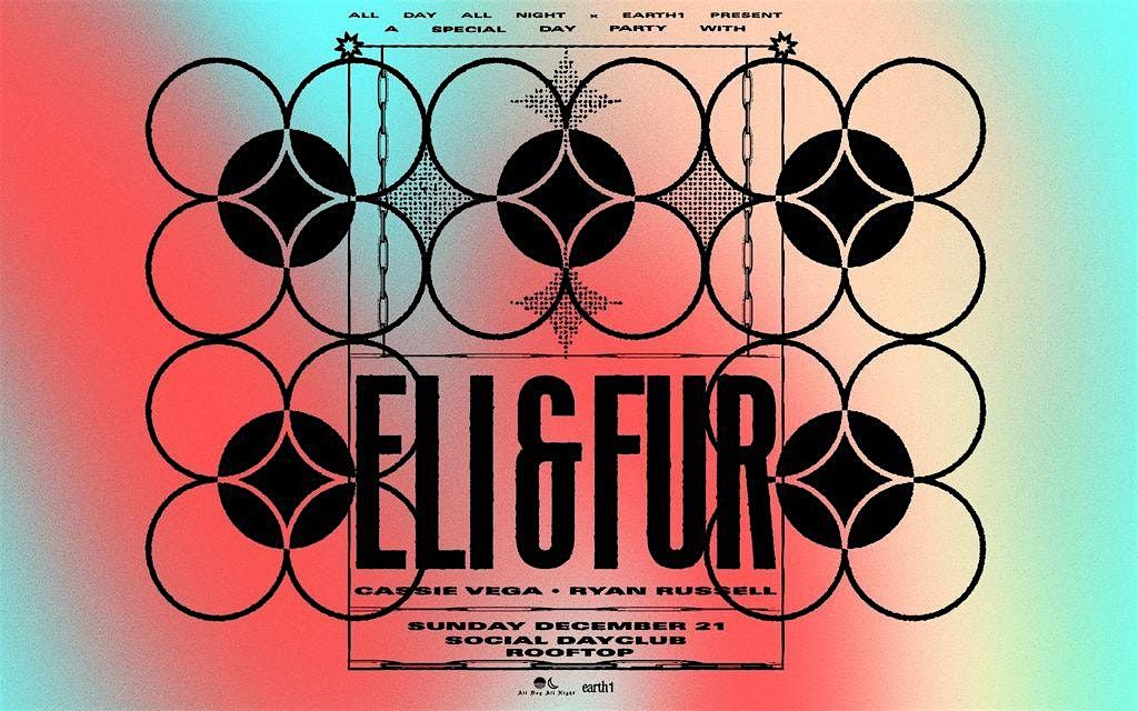 ELI & FUR at Social Day Club Rooftop