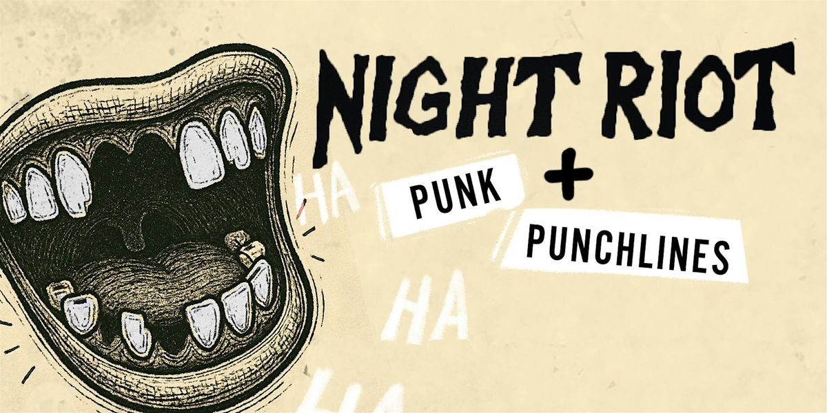 Night Riot - Punk & Punchlines
