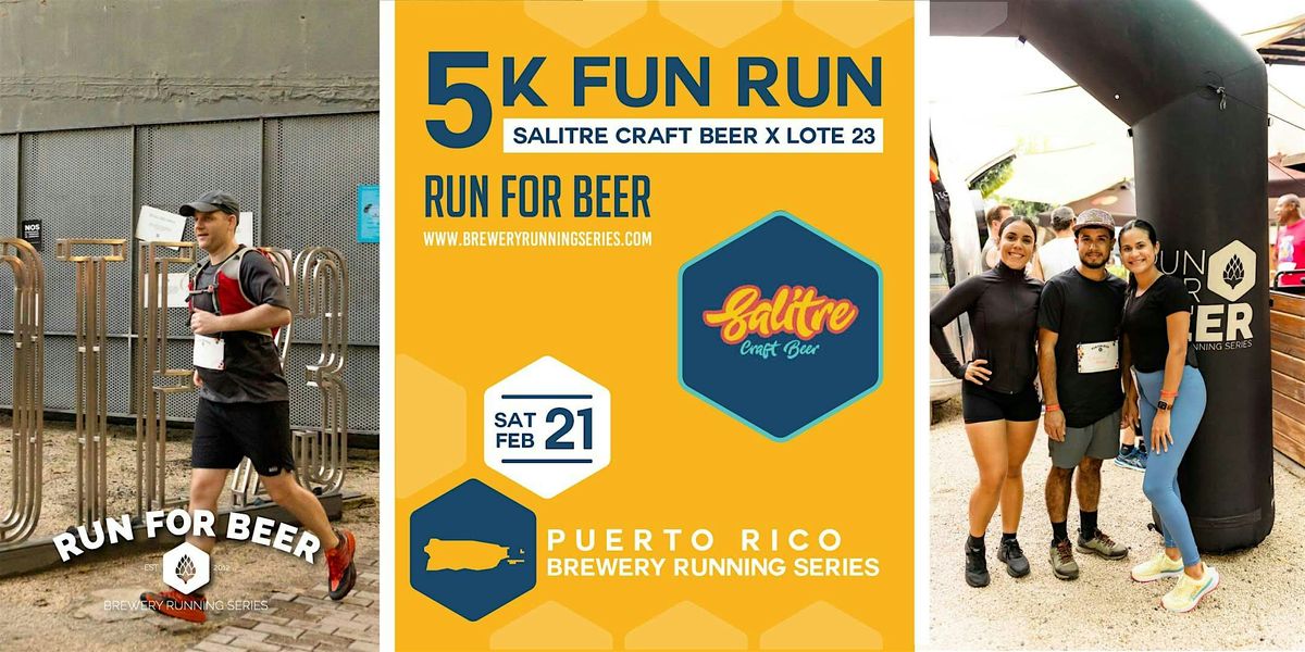 5K Beer Run x Salitre Craft Beer | PR Brewery Running Series
