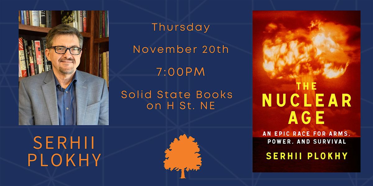 Serhii Plokhy - The Nuclear Age