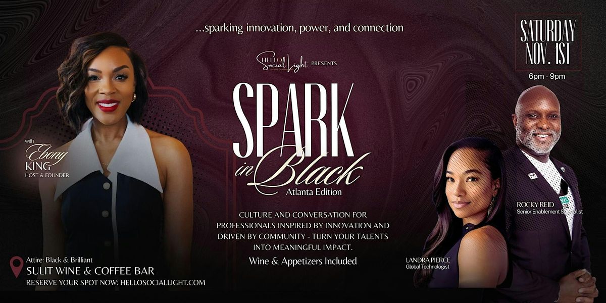 Hello Social Light Presents: SPARK \u2014 Atlanta Edition