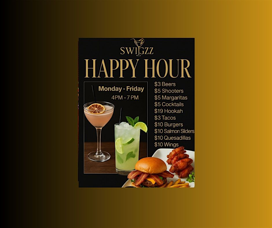 Swigzz Happy Hour M-F 4-7