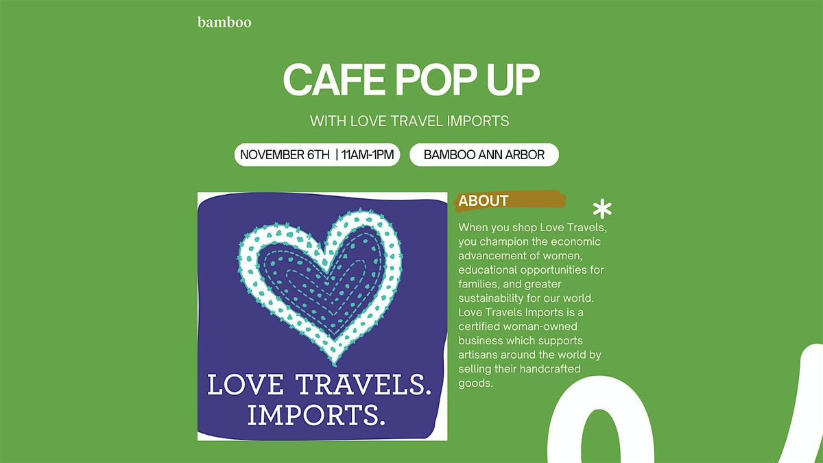 Cafe Pop Up with Love Travels Imports