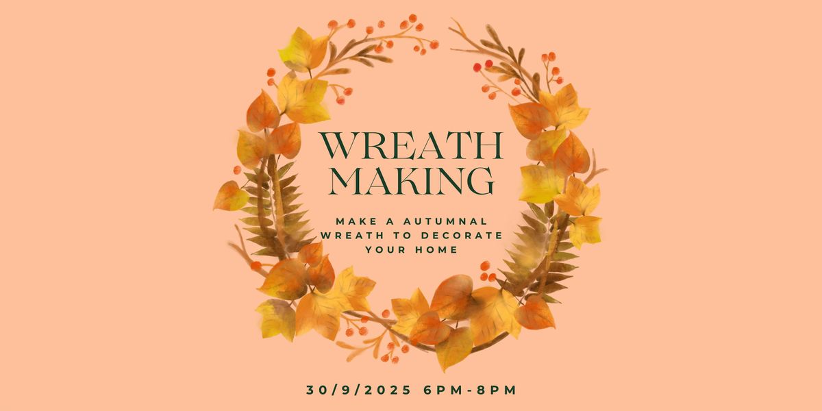 Autumn Wreath Making