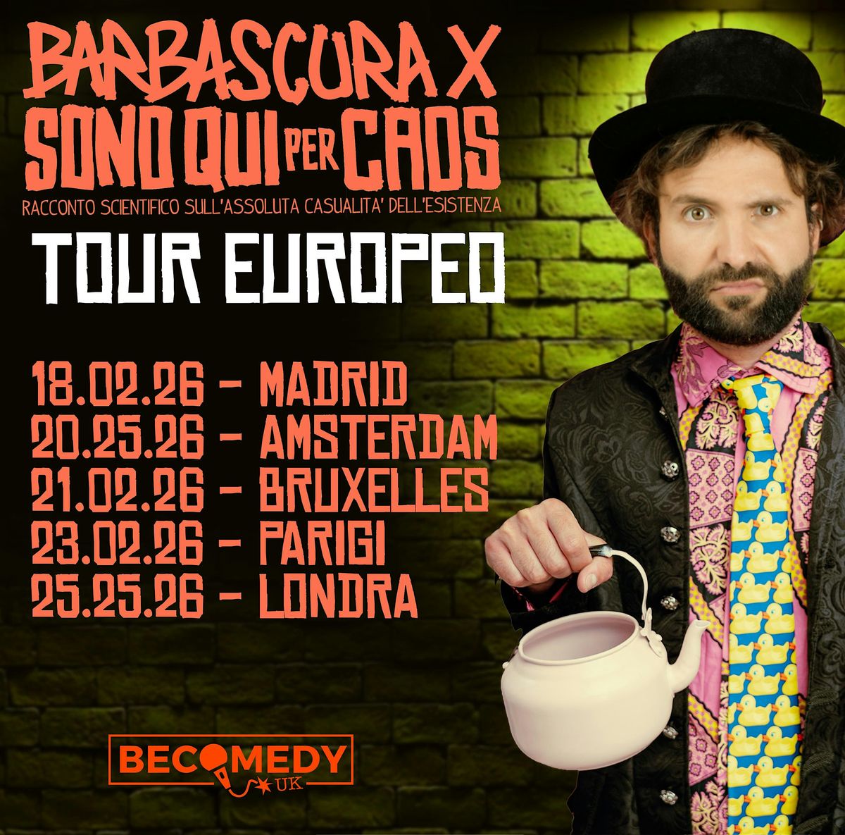 BARBASCURA X ad Amsterdam con "SONO QUI PER CAOS"