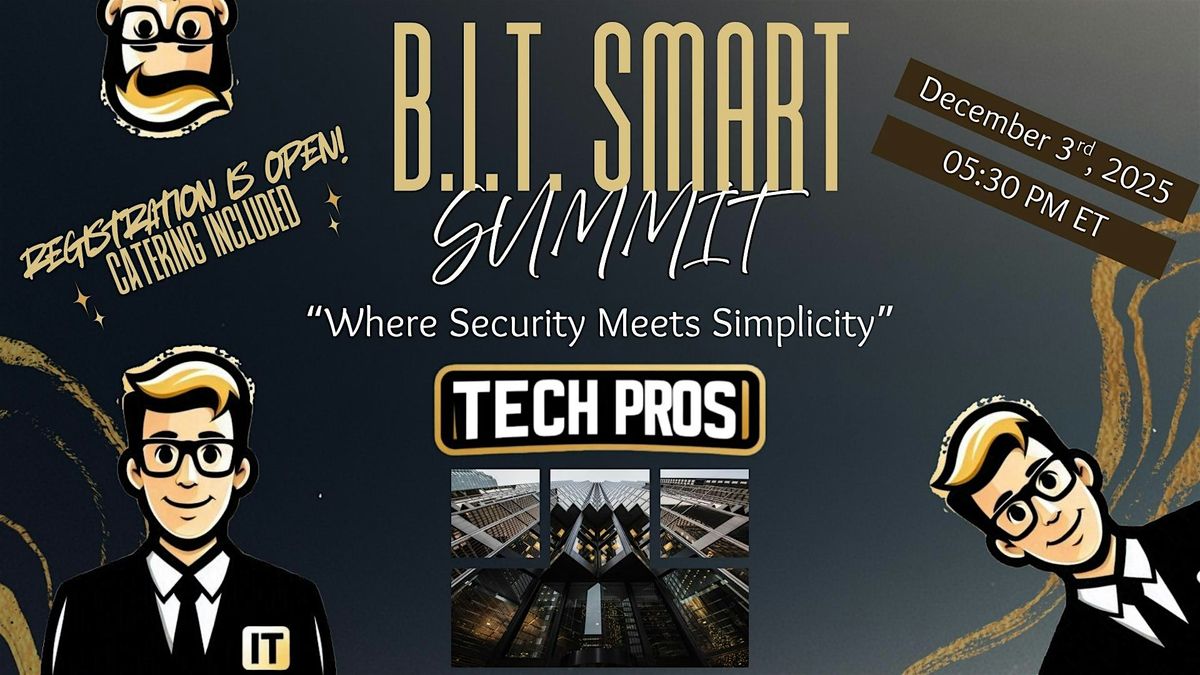 B.I.T. Smart Summit: Where Security Meets Simplicity