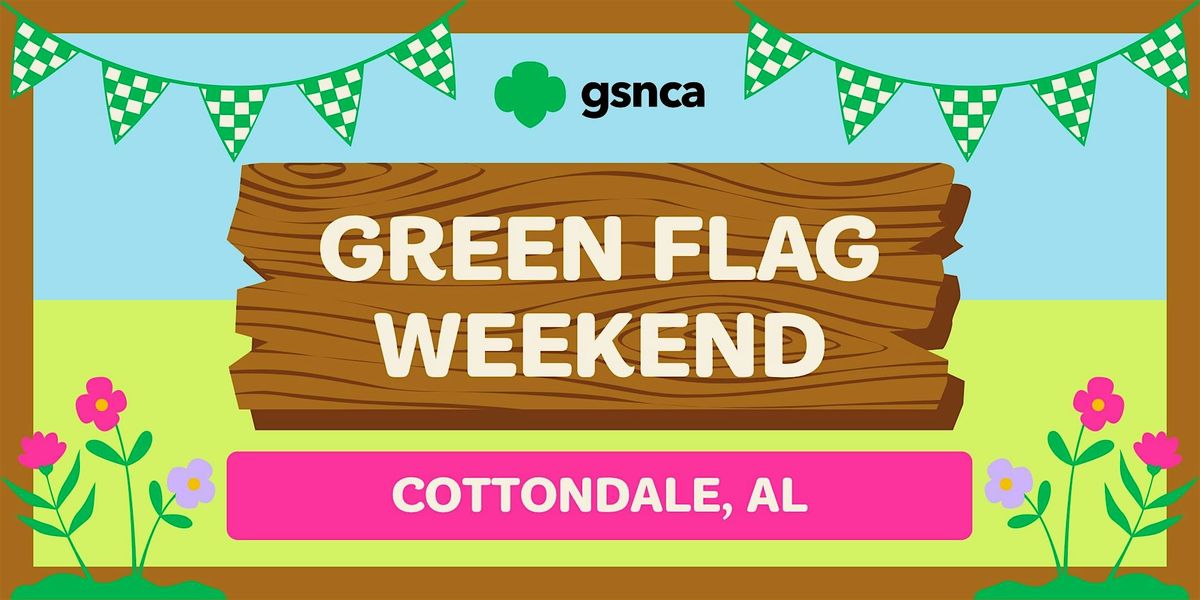 Cottondale- Green Flag Weekend