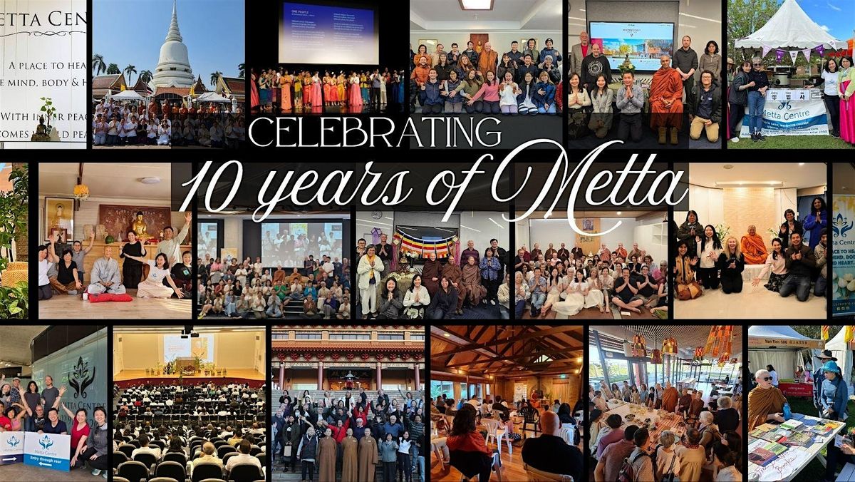 Metta Festival: Celebrating 10 years of Metta