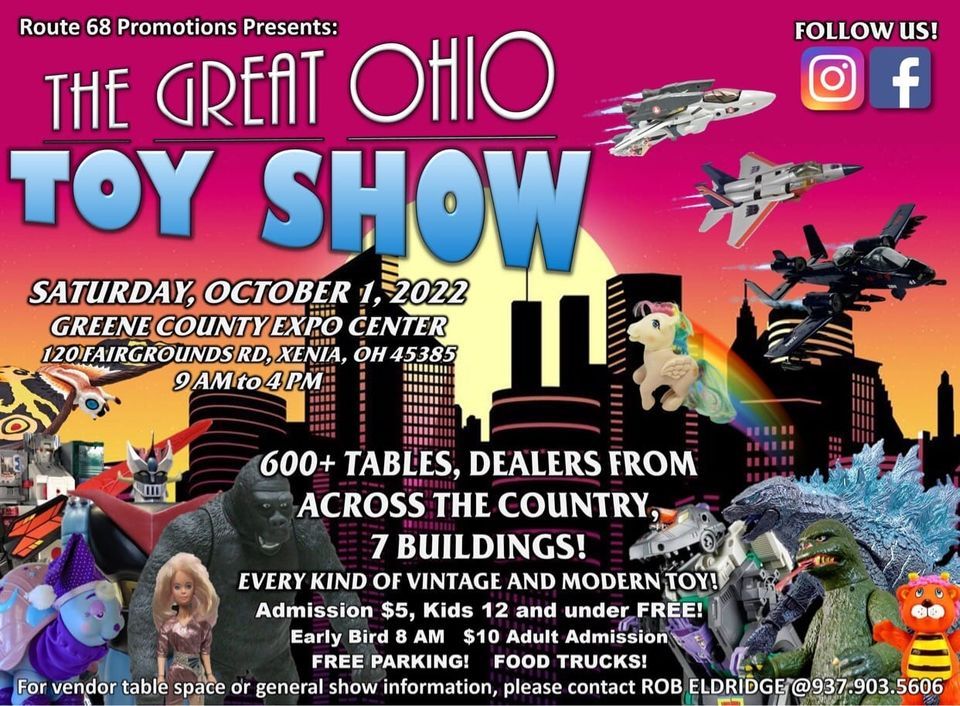 The Great Ohio Toy Show Fall 2022 Greene County Fairgrounds & Expo