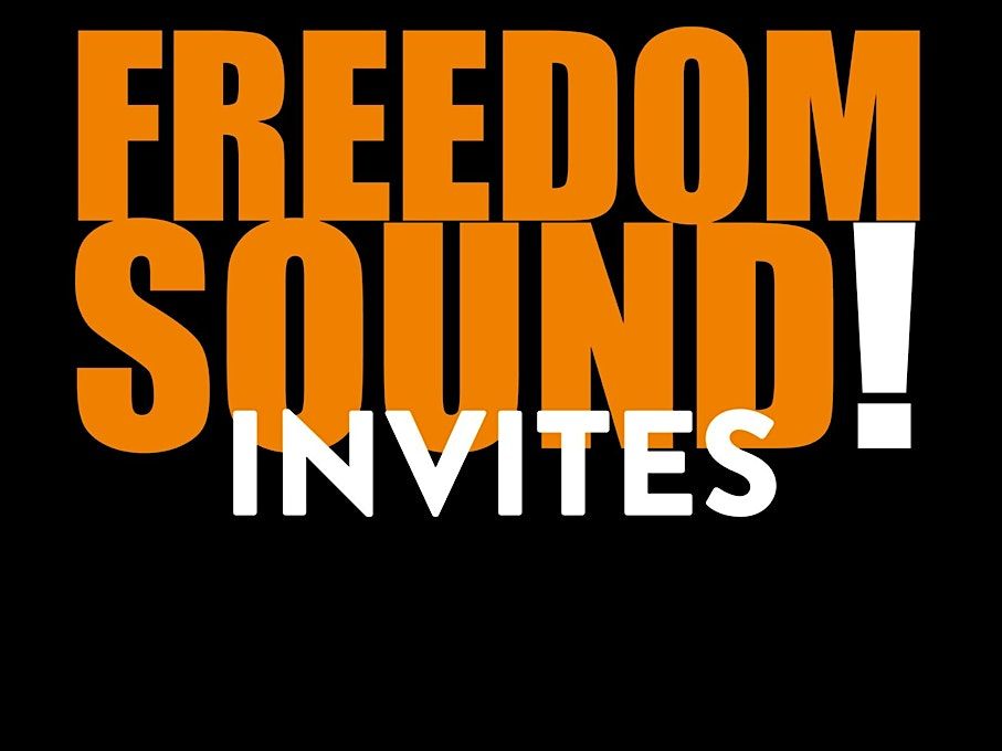 Freedom Sound!