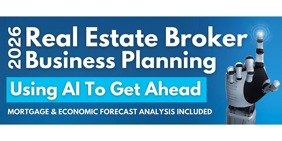 2026 Business Planning for PDX Real Estate Brokers with Economic Forecasts