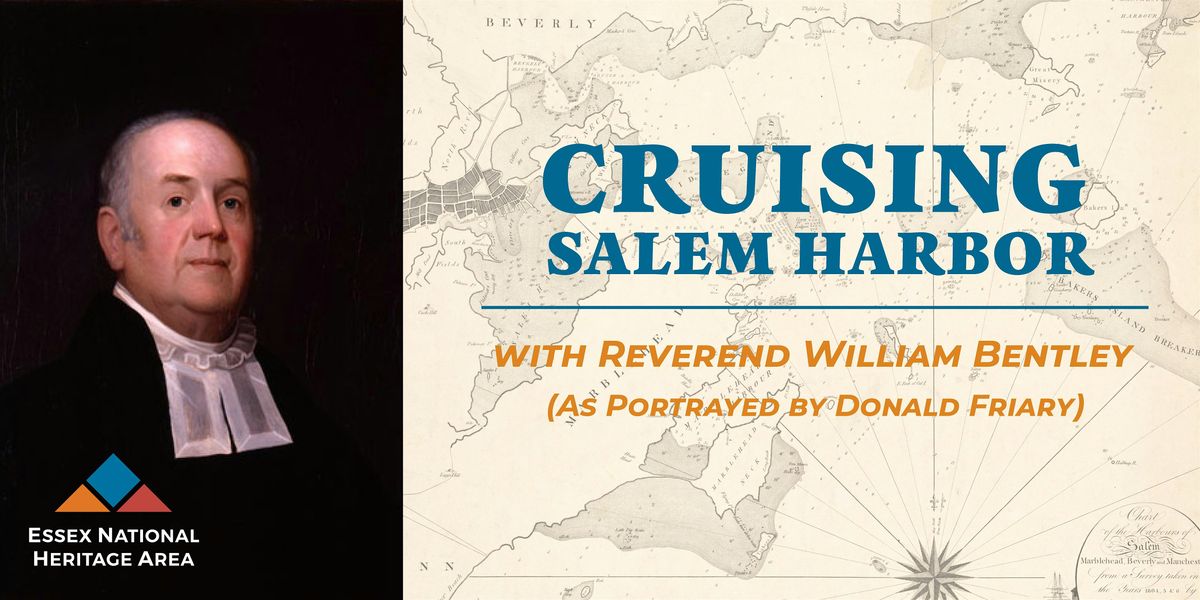 Cruising Salem Harbor with Reverend William Bentley