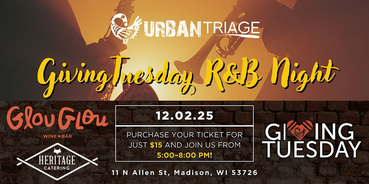 Urban Triage's GivingTuesday: RnB Night at GlouGlou Wine Bar
