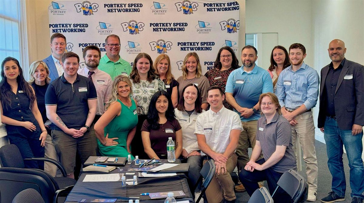 Portkey's Professional Speed Networking for Business Owners\/Professionals!