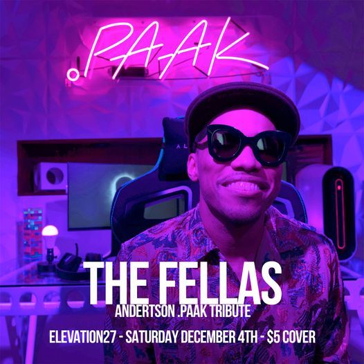 The Munchies presents Anderson .Paak Night brought to you by The Fellas at Elevation 27