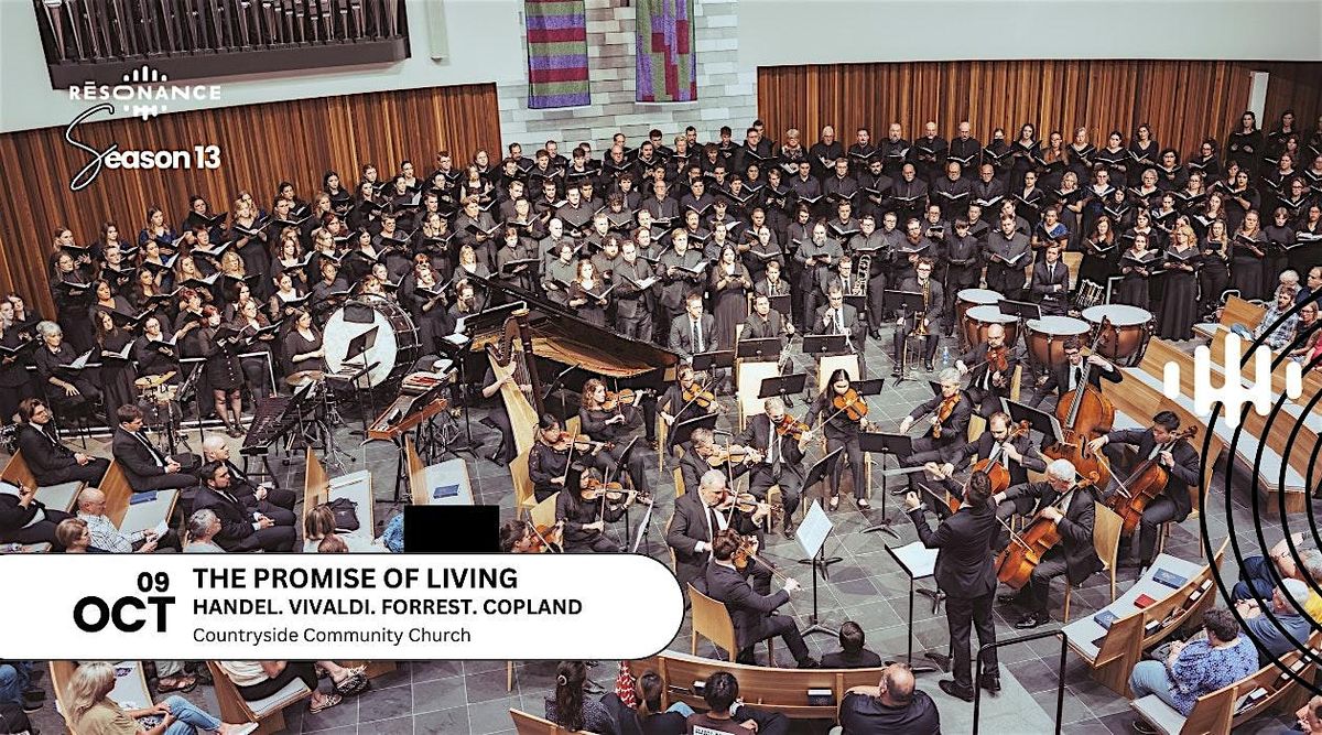 The Promise of Living: Handel, Vivaldi, Forrest, Copland