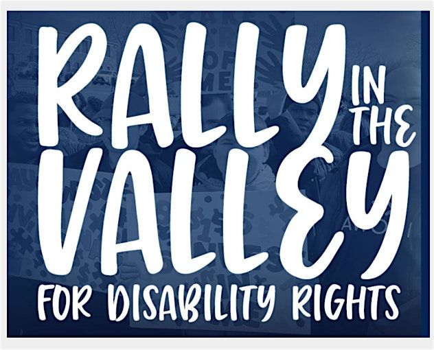 Rally in the Valley for Disability Rights
