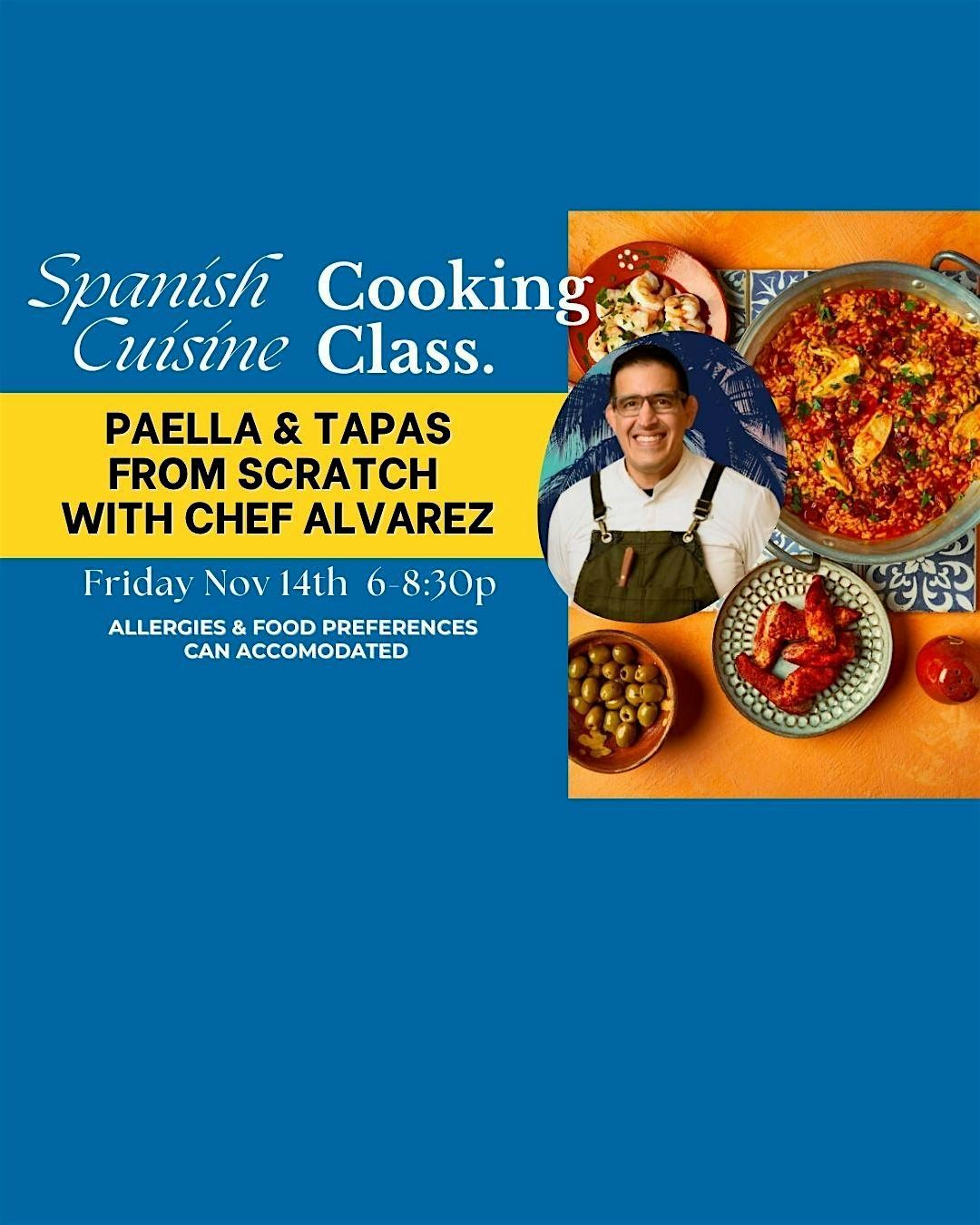 Learn Spanish cooking w Chef Jefferson Alvarez! Paella & Tapas from scratch