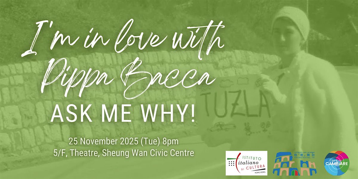 I am in Love with Pippa Bacca, Ask me Why!