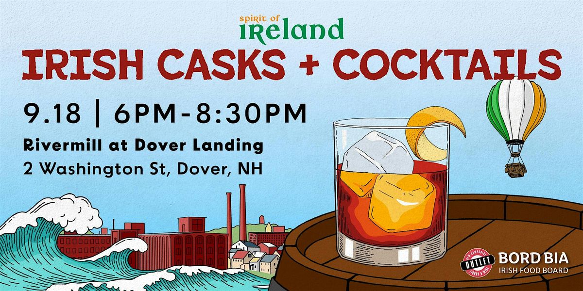 Casks & Cocktails: A Taste of Ireland in Dover