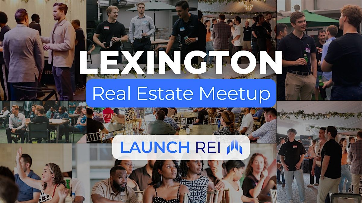 Lexington Real Estate Meetup (September 2025)