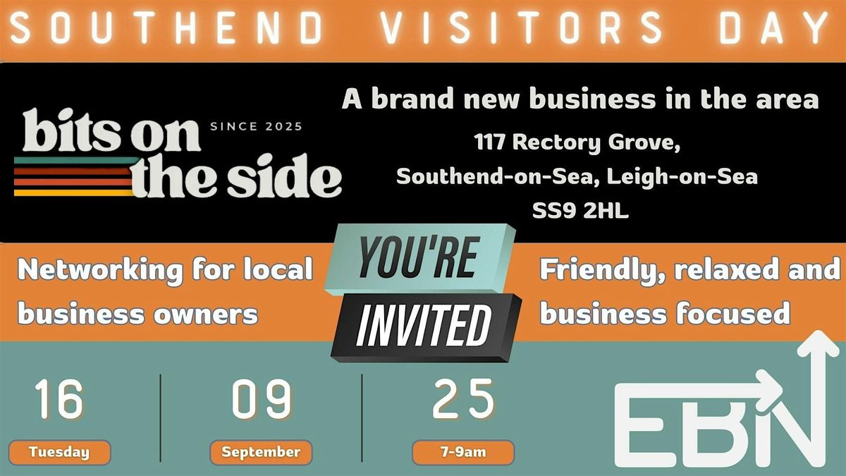 Southend Business Networking - Visitors Open Day - New Venue!