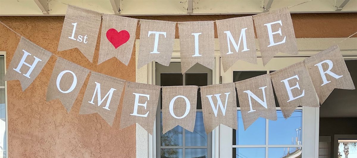 First Time Homebuyer Workshop (English) LAST ONE FOR THE YEAR*