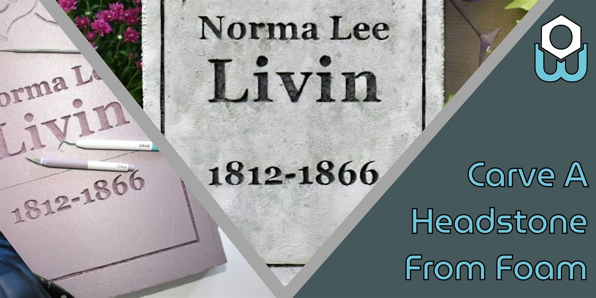 Carve a Headstone from Foam