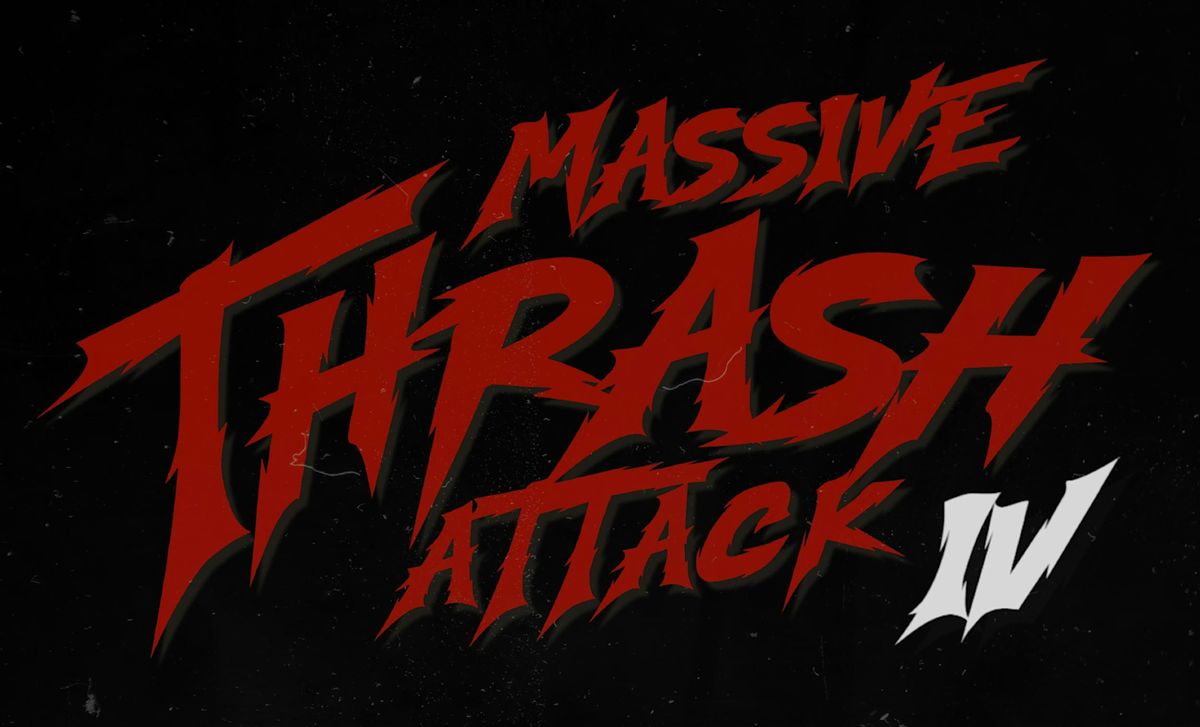 Massive Thrash Attack IV