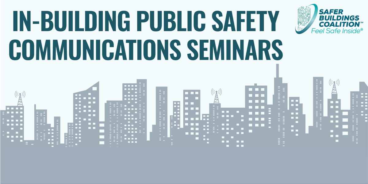 ROCKVILLE, MD IN-BUILDING PUBLIC SAFETY COMMUNICATIONS SEMINAR - 2025