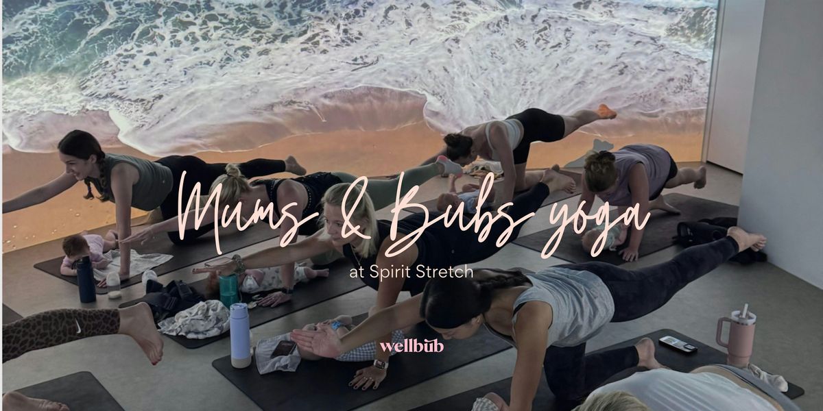 Mums & Bubs Yoga