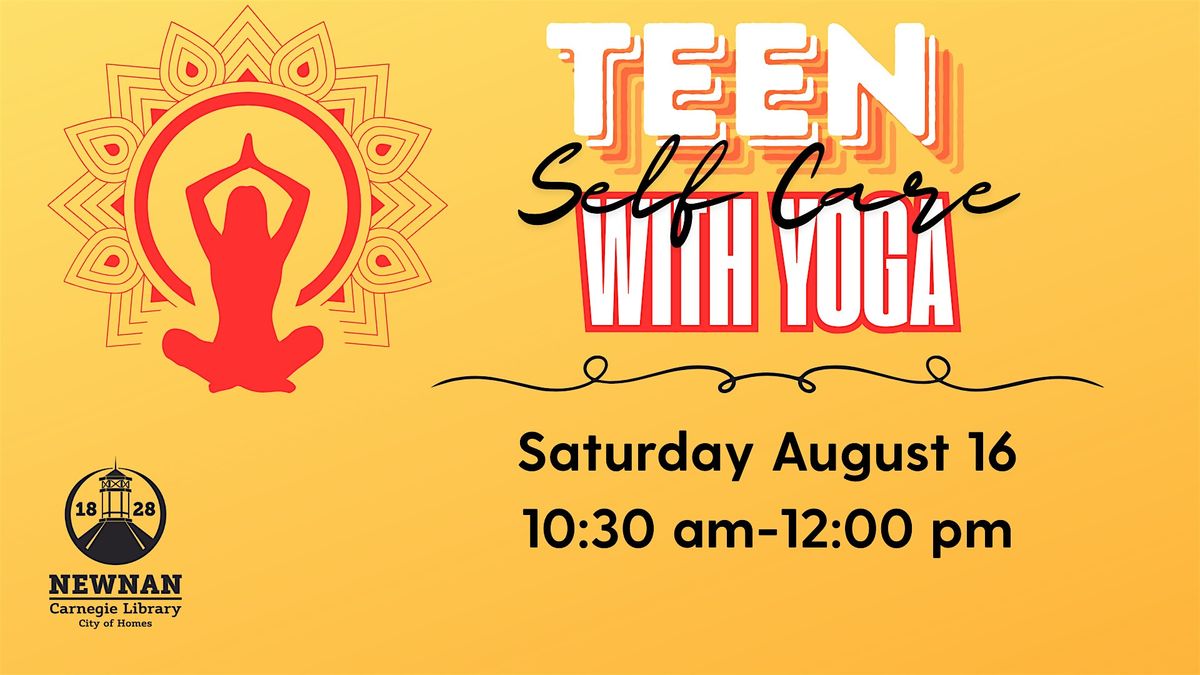 Teen Self Care with Yoga